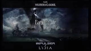 Impulser & Lydia - Hurricane