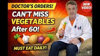 &ldquo;Over 60? Eat These 5 Must-Have Vegetables Daily &ndash; Sofa Doctor&rsquo;s Top Picks for Feeling Great