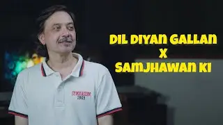 Dil Diyan Gallan X Samjhawan Ki | Irfan Sabir | Mashup | I S Music Library