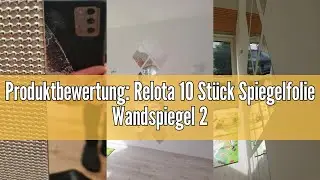 Produktbewertung: Relota 10 St&uuml;ck Spiegelfolie Wandspiegel 20 X 20 cm, Flexibler Spiegelfliesen Selb