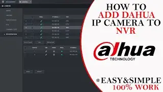 How to Add IP Camera in Dahua NVR | Dahua IP Camera Setup