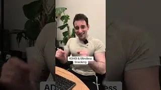 ADHD and mindless snacking #adhdcoach