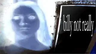 billy, not really