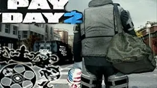 Payday The Heist 2 - ft: prrazer & DocBones