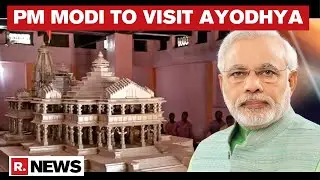PM Modi Finalises August 5 Date For Ram Mandir's Foundation Stone-Laying In Ayodhya