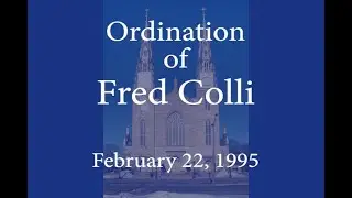 Bishop Colli Ordination February 22, 1995