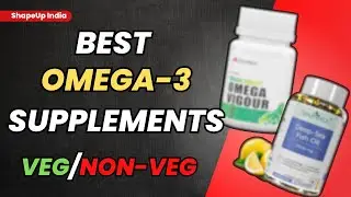 Best OMEGA-3 supplement | Vegetarian & Non-vegetraian | ShapeUp India