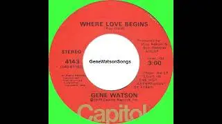 Gene Watson - Where Love Begins (45 Single)