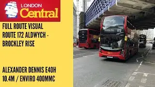 Full Route Visual | London Central Route 172 Aldwych - Brockley Rise