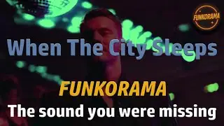 𝙁𝙐𝙉𝙆𝙊𝙍𝘼𝙈𝘼 &ndash; When The City Sleeps 🌌😮&zwj;💨