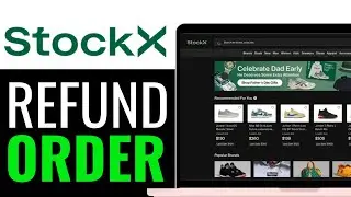 How to Refund on StockX 2025 (FULL GUIDE)