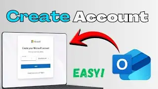 How to Create A Free Outlook Account? - Quick Guide