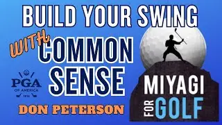 BUILD Your Swing Using COMMON SENSE! #golfswing