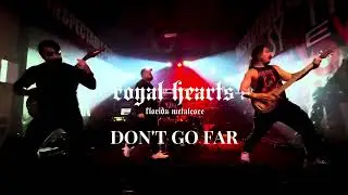 Royal Hearts - don't go far [live]