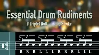 Free Drum Lessons : Essential Rudiments - Triplet Roll  Triple Stroke