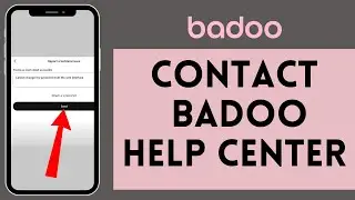 How to Contact Badoo Help Center (2024) | Badoo Tutorial