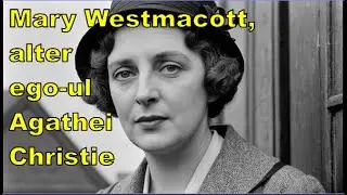 Identitatea ascunsă a Agathei Christie, romanele scrise sub numele Mary Westmacott