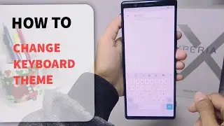 How To Change Keyboard Theme On Sony Xperia