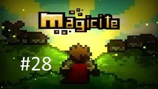 Keen Plays Magicite - Episode 28 - Archmage (1/2)