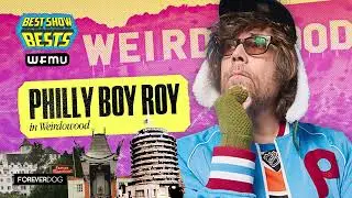 Philly Boy Roy Goes to Weirdowood (2007)