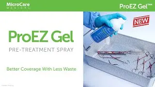 New ProEZ Gel Pre-Treatment Spray from MicroCare Medical