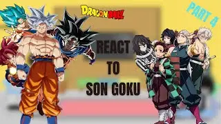 Demon Slayer React to Son Goku | Final Part | Dragon Ball |- Gacha React