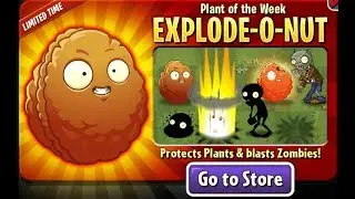 PVZ2 Premium Plant Quest! (Plant of the Week Explode-O-Nut Protects Plants&blasts Zombies!)