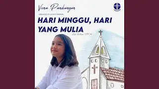 Hari Minggu, Hari Yang Mulia (Pop Rohani KK 26)