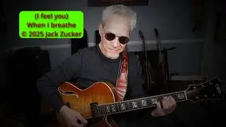 Original ECM style song Pat Metheny/John Abercrombie style, (I Feel you) When I breath