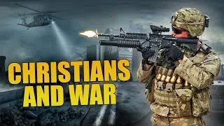 Should Christians Take Up Arms in War?