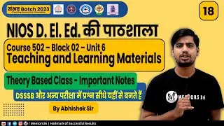 DSSSB PRT - NIOS D. El. Ed. #18 [Course 502 Block 2 - U6] for DSSSB PRT & Other Teaching Exam