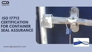 CDG's Container Seal Certification as per ISO 17712 Standards | Call : +91-  9643077962