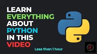Learn everything about python | Less than in 1 Hour | Learn with Esprit