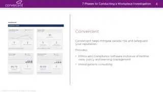 Convercent Webinar - 7 Phases to Conducting a Workplace Investigation