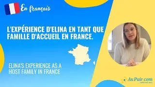 Elina - Famille d'accueil France | AuPair.com