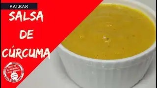 🥣 Como preparara la SALSA DE C&Uacute;RCUMA CASERA CON TODOS LOS BENEFICIOS DE LA C&Uacute;RCUMA