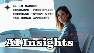 AI in Market Research Predicting Purchase Intent with 90% Human Accuracy