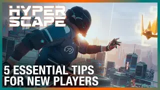 Hyper Scape: 5 Essential Tips For New Players | Ubisoft [NA]