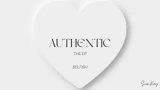 1-Selfish | Authentic EP