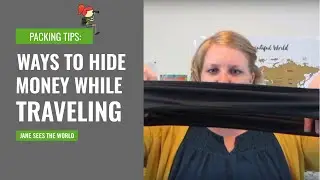 Ways to hide valuables while traveling