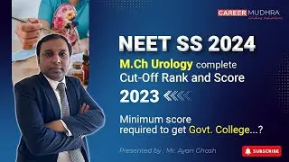 M.Ch Urology 2023 Cut-Off Rank & Score / NEET SS 2024 I #neet #neet2024motivation  #neetss2024