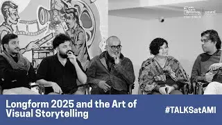 Longform 2025: The Art of Visual Storytelling | AMI Arts Festival