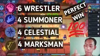 PERFECT WIN ... COMBO 6WRESTLER + 4SUMMONER + 4CELESTIAL + 4MARKSMAN + 2BLOOD DEMON - MOBILE LEGENDS