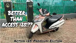 Honda Activa 125 bs6 Premium Edition Review 🔥 | very refined but not punchy
