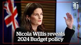 Focus: Finance Minister Nicola Willis reveals Budget policy for 2024 | nzherald.co.nz