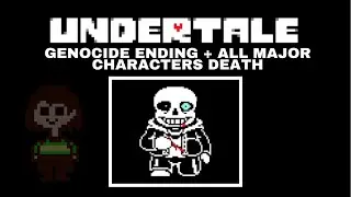 Undertale All Major Characters Death + No Mercy Ending