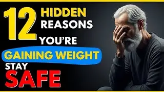 12 Shocking but True Reasons You Gain Weight After 70