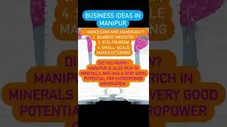 Business Ideas in Manipur #business #ideas #manipur