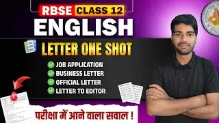 RBSE Class 12 English 2026 | Letter Writing One Shot | Job, Editor & Business Letter