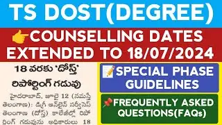 TS DOST Counselling Dates Extended/TS DOST Special Phase Dates@StudentUpdates247